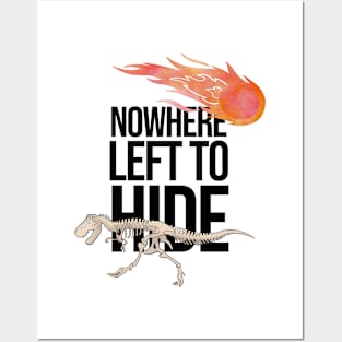 Dinosaur ‘nowhere left to hide’ Posters and Art